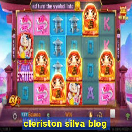 cleriston silva blog